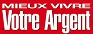 MIEUX VIVRE VOTRE ARGENT